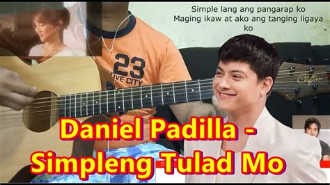 simpleng tulad mo lyrics|Daniel Padilla .